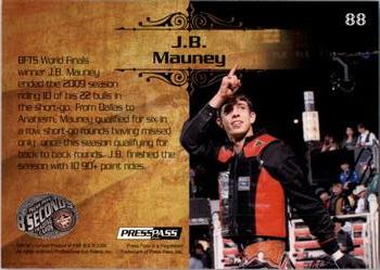 2010 Press Pass 8 Seconds #88 J.B. Mauney Back